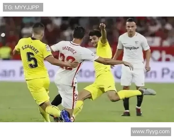 塞维利亚与维拉利尔激战在即12月29日精彩对决值得期待